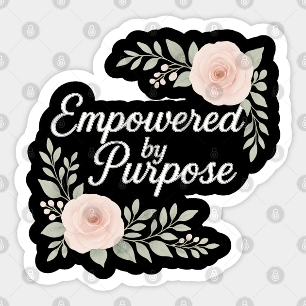 Empowered By Purpose Sticker by Peter's Store 8